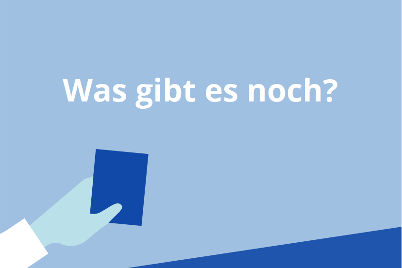 Was gibt es noch?
Kachel "Was gibt es noch?"